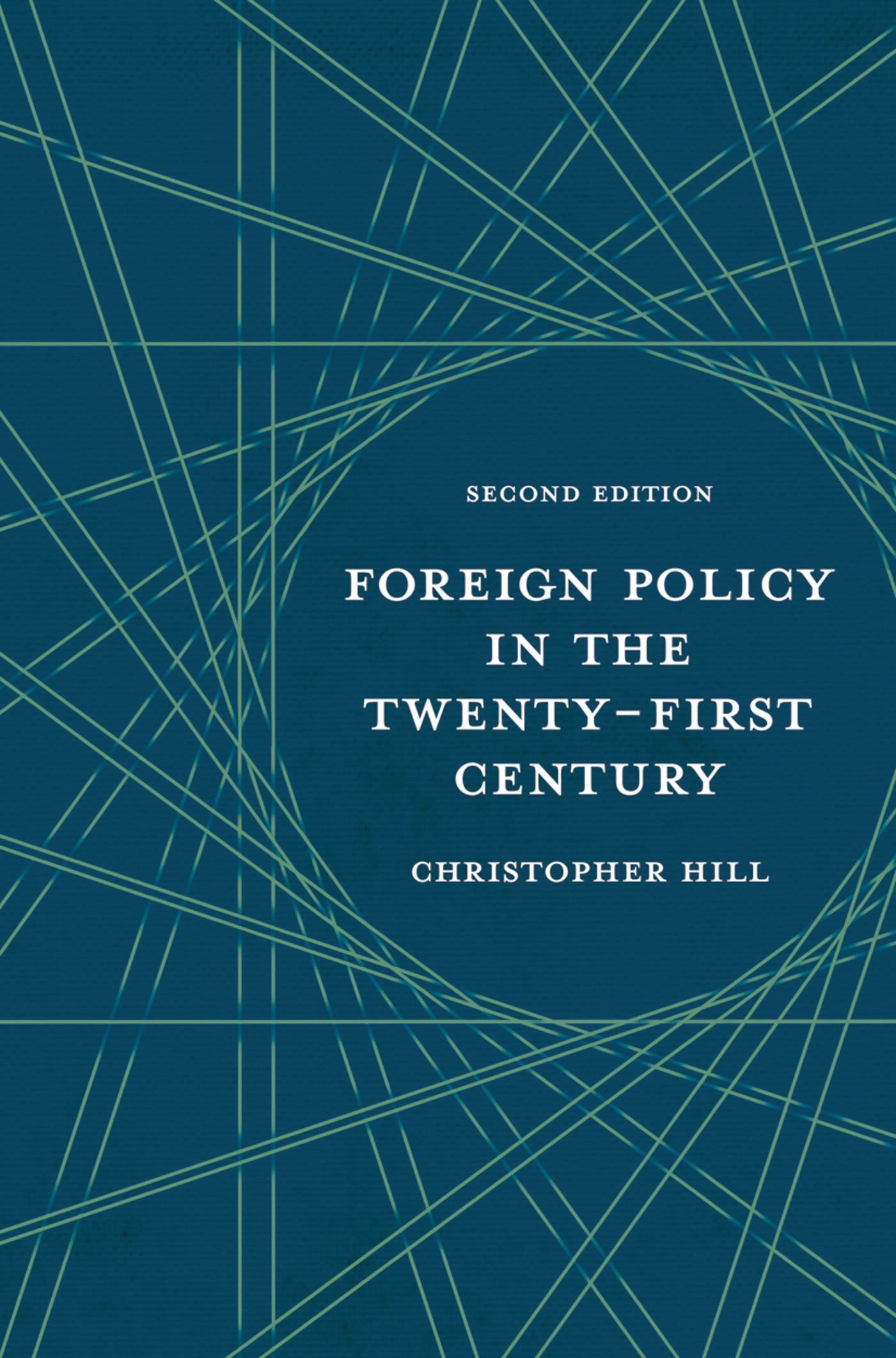 Foreign Policy in the Twenty-First Century: (English)