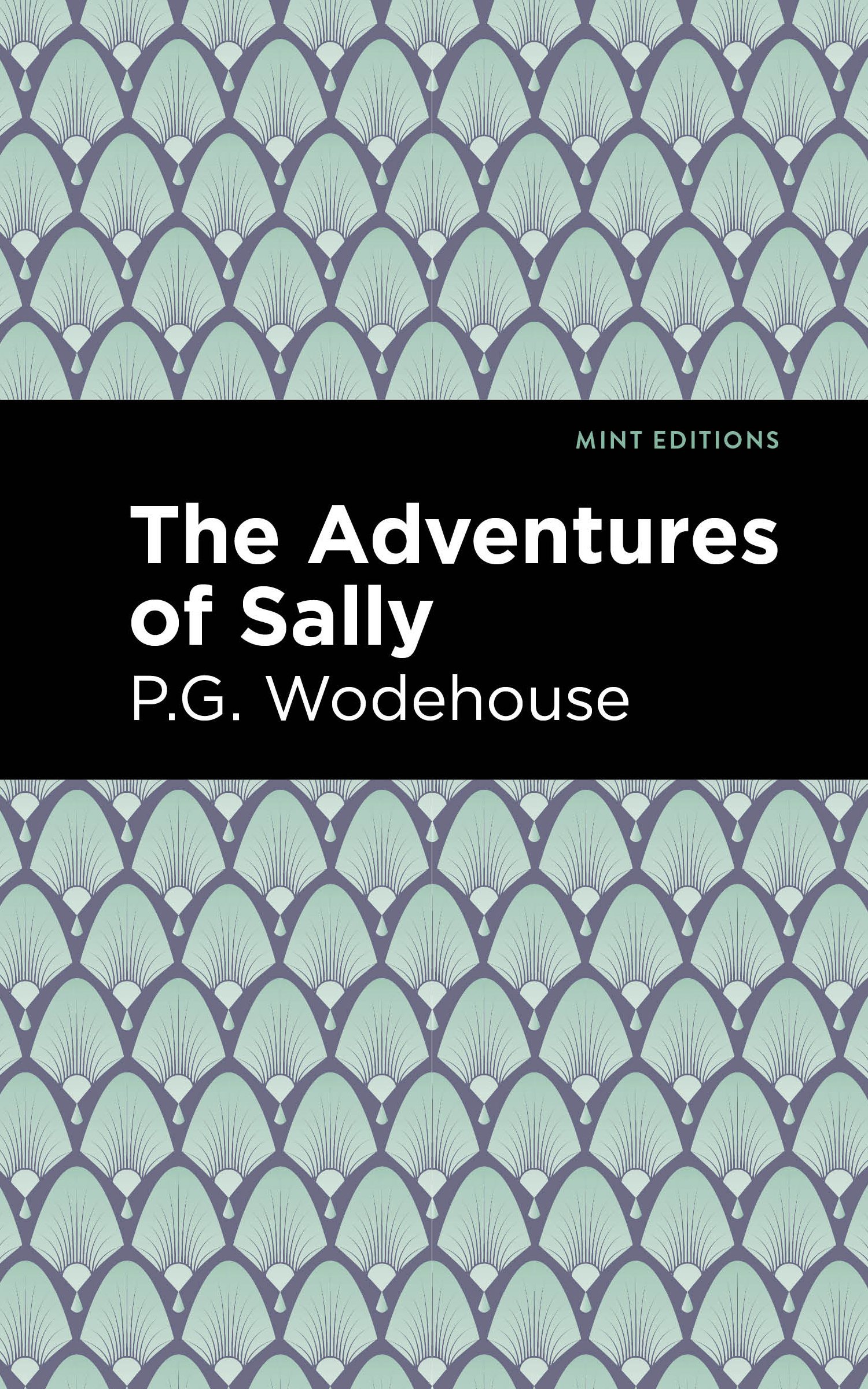 The Adventures of Sally: (Mint Editions)