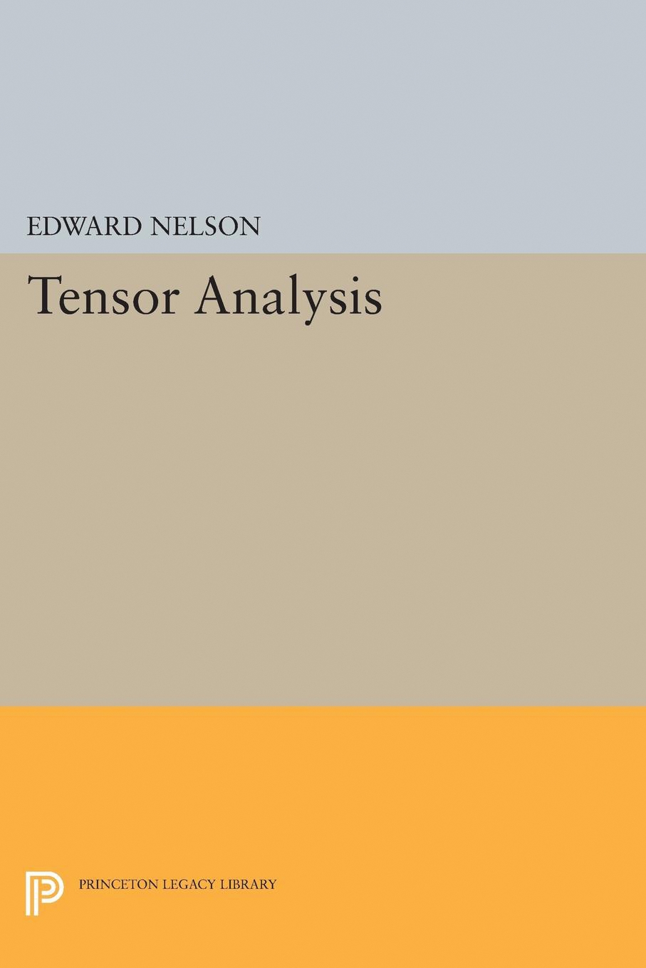 Tensor Analysis: (Princeton Legacy Library)