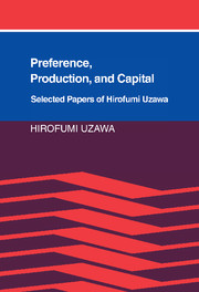 Preference, Production and Capital: Selected Papers of Hirofumi Uzawa(English)