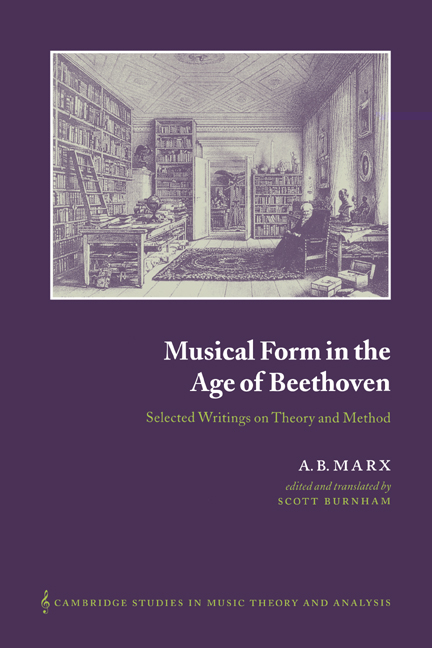 Musical Form in the Age of Beethoven: Selected Writings on Theory and Method(Series Number 12 Cambridge Studies in Music Theory and Analysis)