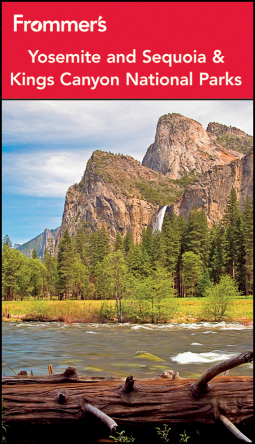 Frommer's Yosemite and Sequoia/Kings Canyon National Parks: (Park Guides)