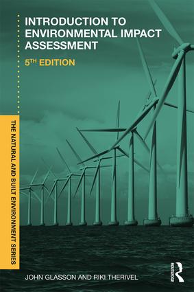 Introduction To Environmental Impact Assessment: (Natural and Built Environment Series)