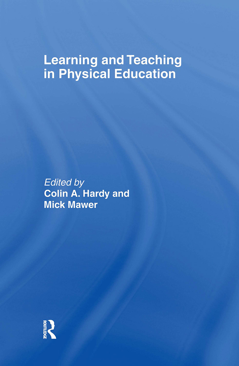 Learning and Teaching in Physical Education: (English)