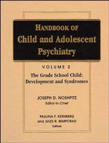 The Handbook of Child and Adolescent Psychiatry: v. 2(Wiley Series in Child Mental Health)