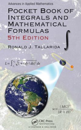 Pocket Book of Integrals and Mathematical Formulas: (Advances in Applied Mathematics)