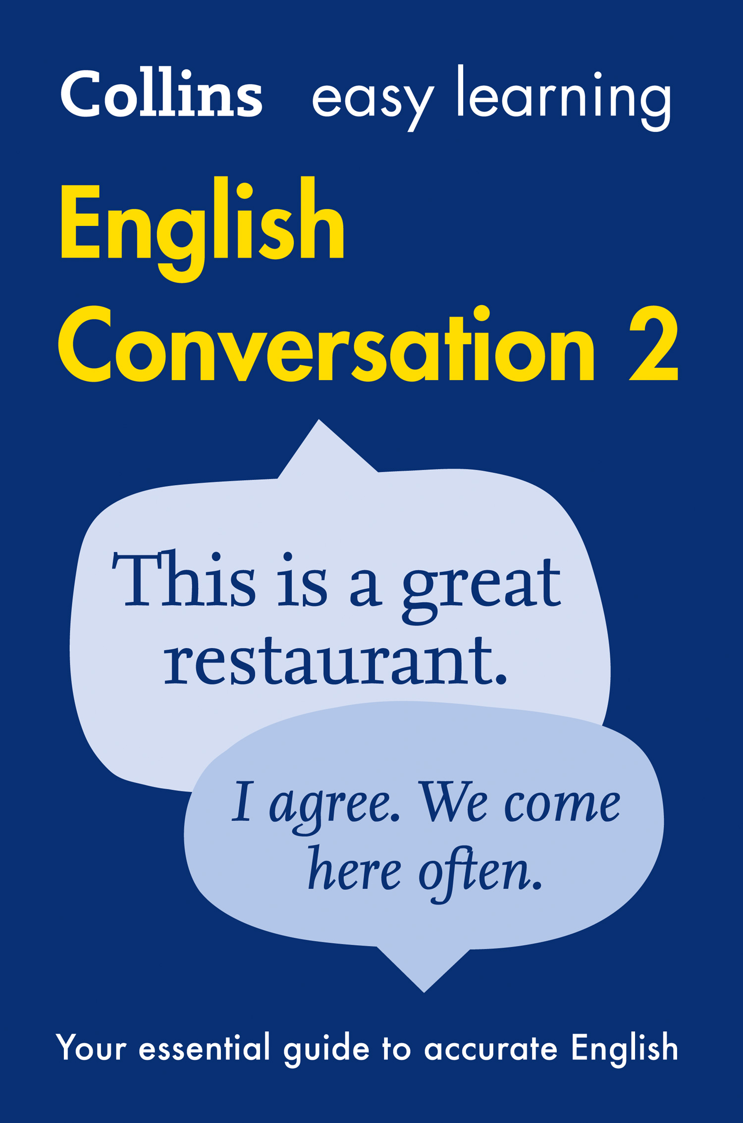 Easy Learning English Conversation Book 2: Your Essential Guide to Accurate English(Collins Easy Learning English)