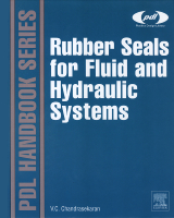Rubber Seals for Fluid and Hydraulic Systems: (Plastics Design Library)