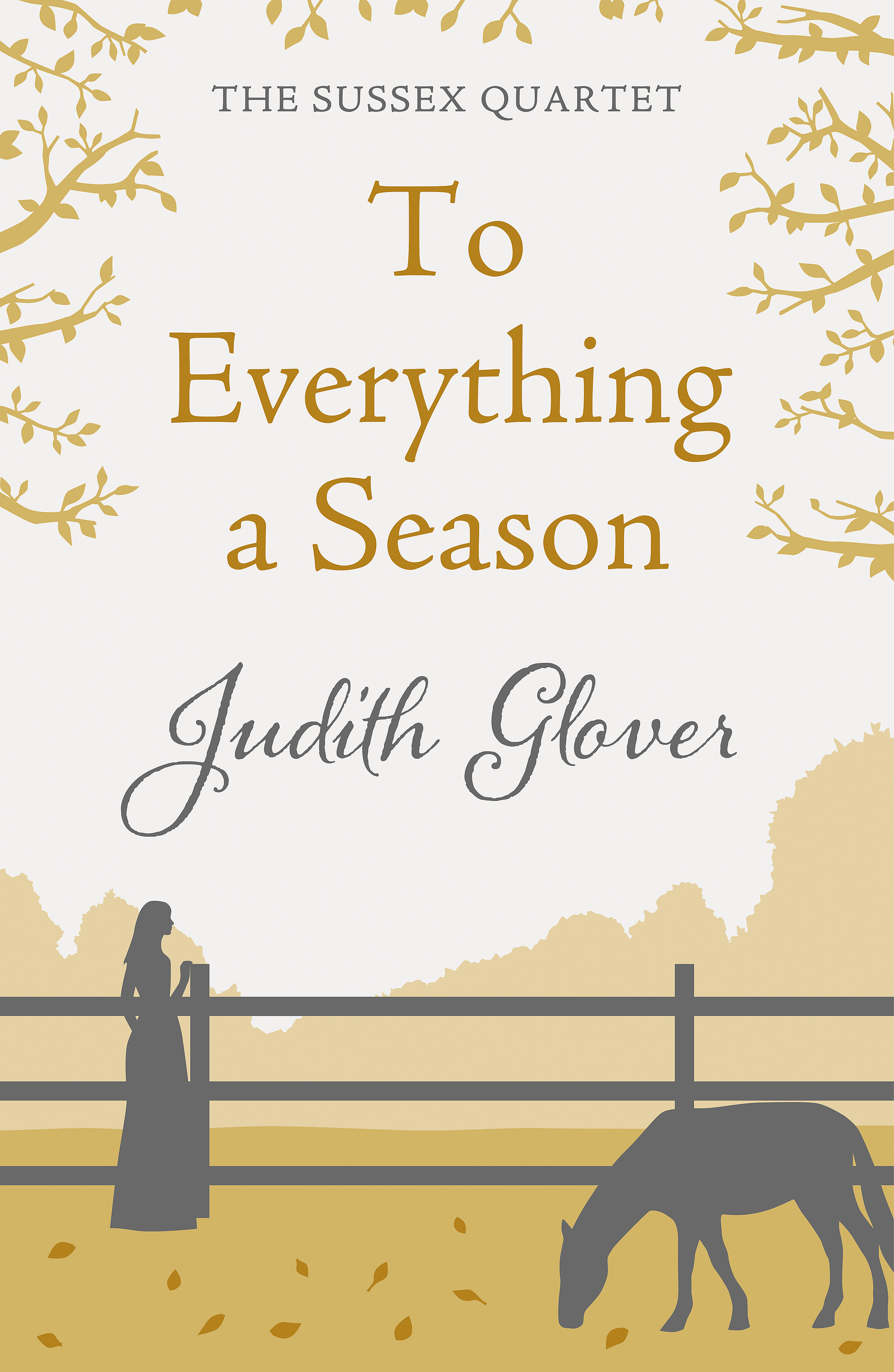 To Everything A Season: The Sussex Quartet 3