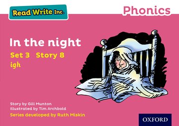 Read Write Inc. Phonics: In the Night (Pink Set 3 Storybook 8): (Read Write Inc. Phonics)