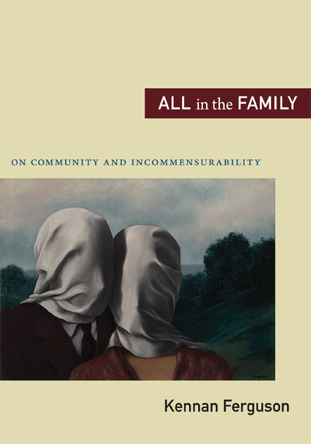 All in the Family: On Community and Incommensurability(English)