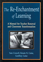 The Re-Enchantment of Learning: A Manual for Teacher Renewal and Classroom Transformation(English)