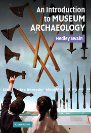 An Introduction to Museum Archaeology: (English)