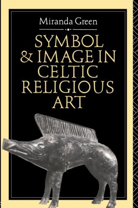 Symbol and Image in Celtic Religious Art: (English)