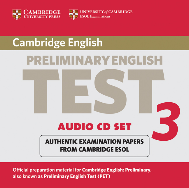 Cambridge Preliminary English Test 3 Audio CD Set (2 CDs): Examination Papers from the University of Cambridge ESOL Examinations(PET Practice Tests)