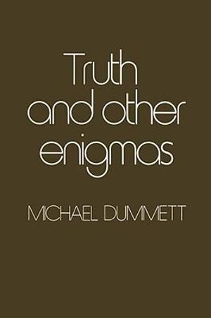 Truth and Other Enigmas: (English)