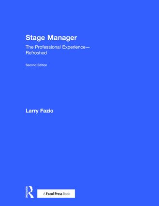 Stage Manager: The Professional Experience—Refreshed