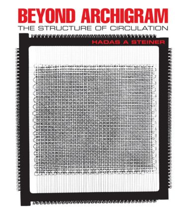 Beyond Archigram: The Structure of Circulation(English)