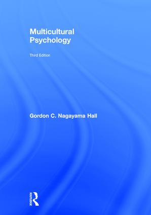 Multicultural Psychology: Third Edition