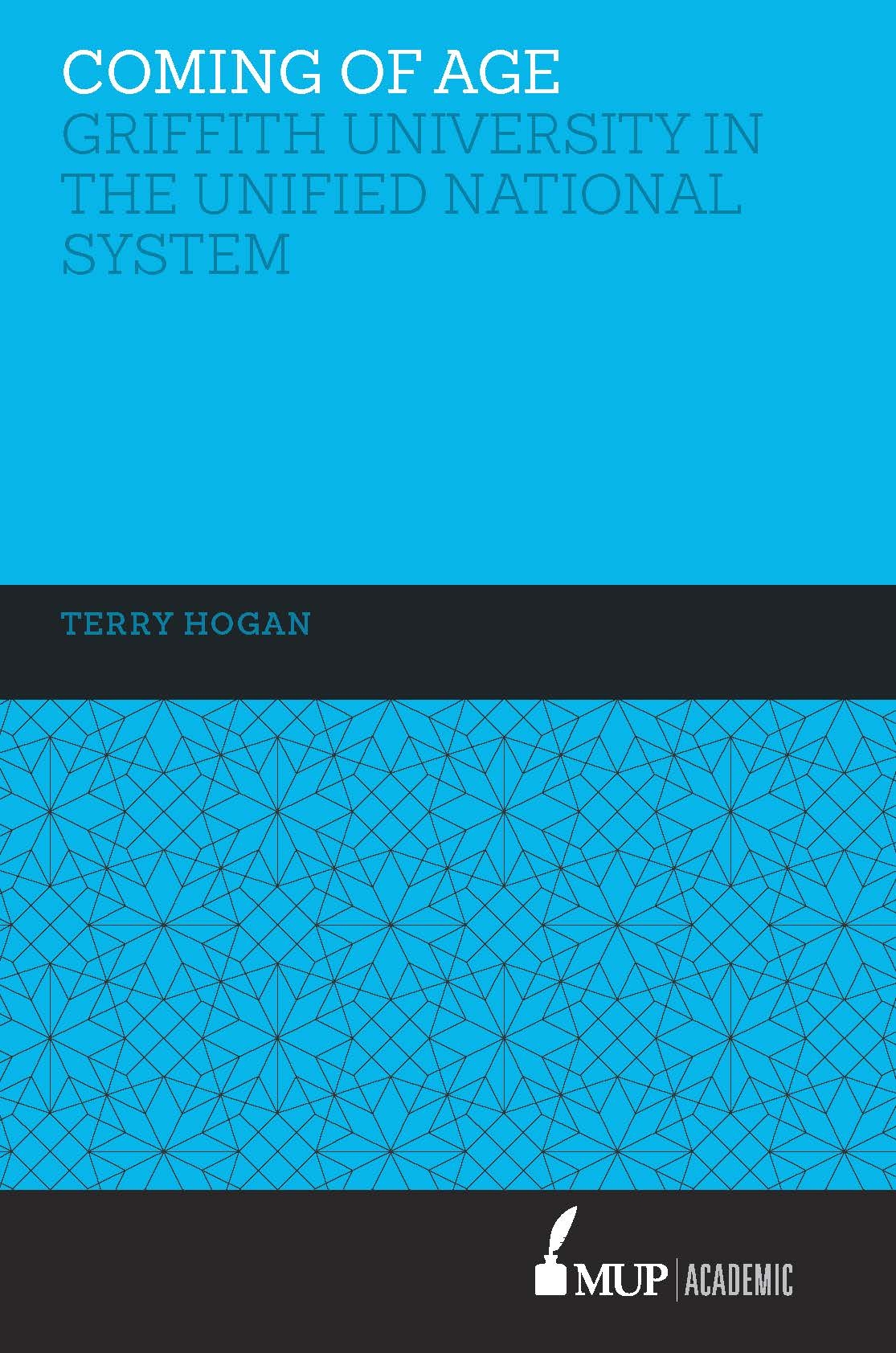 Coming of Age: Griffith University in the Unified National System