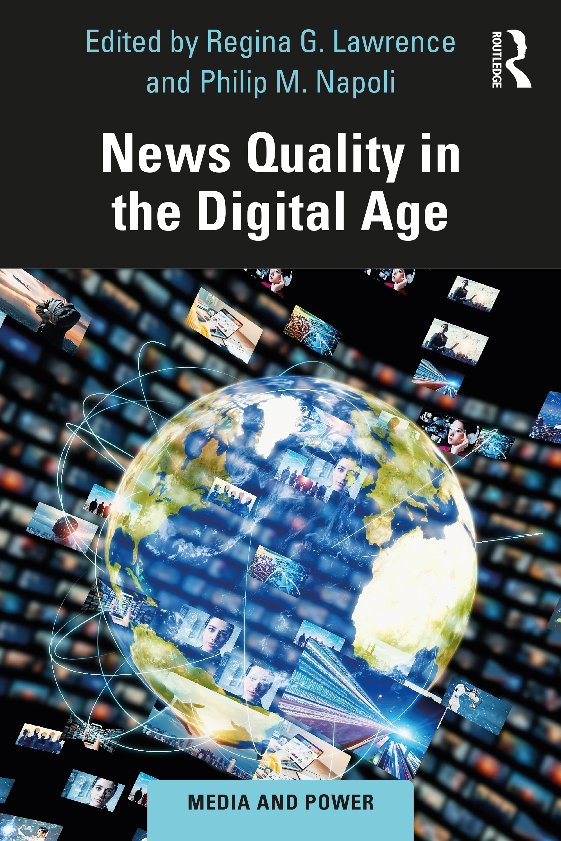 News Quality in the Digital Age: (Media and Power)