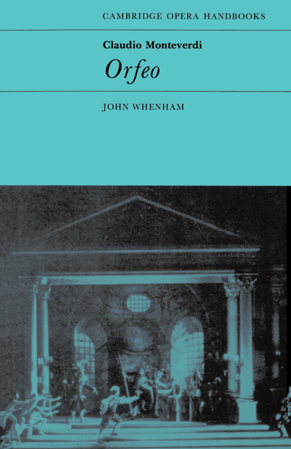 Claudio Monteverdi: Orfeo: (Cambridge Opera Handbooks)