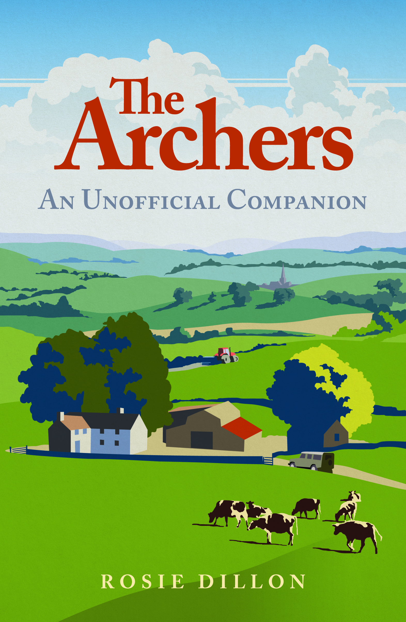The Archers: An Unofficial Companion