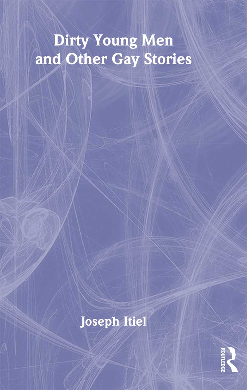 Dirty Young Men and Other Gay Stories