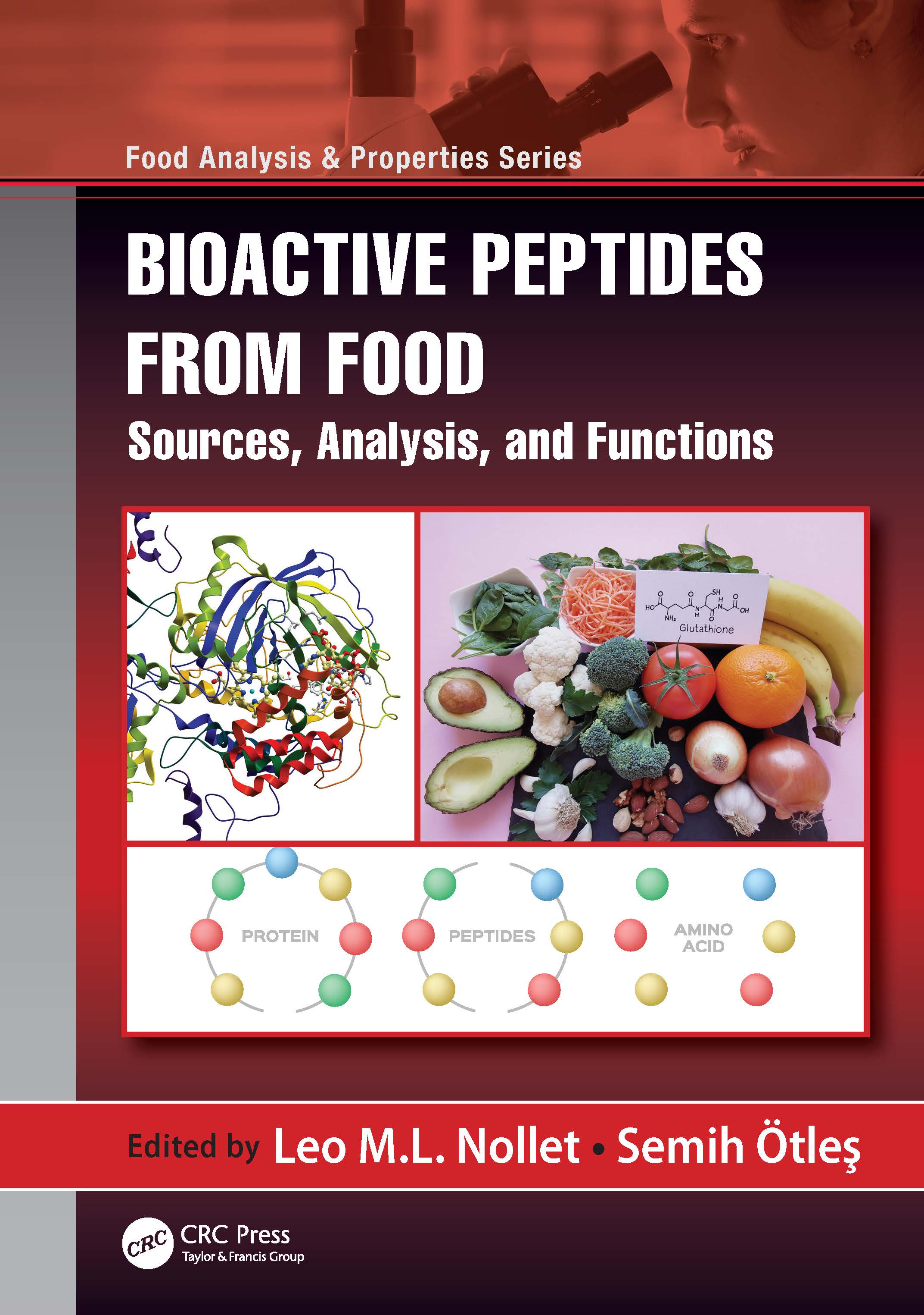 Bioactive Peptides from Food: Sources, Analysis, and Functions(Food Analysis & Properties)