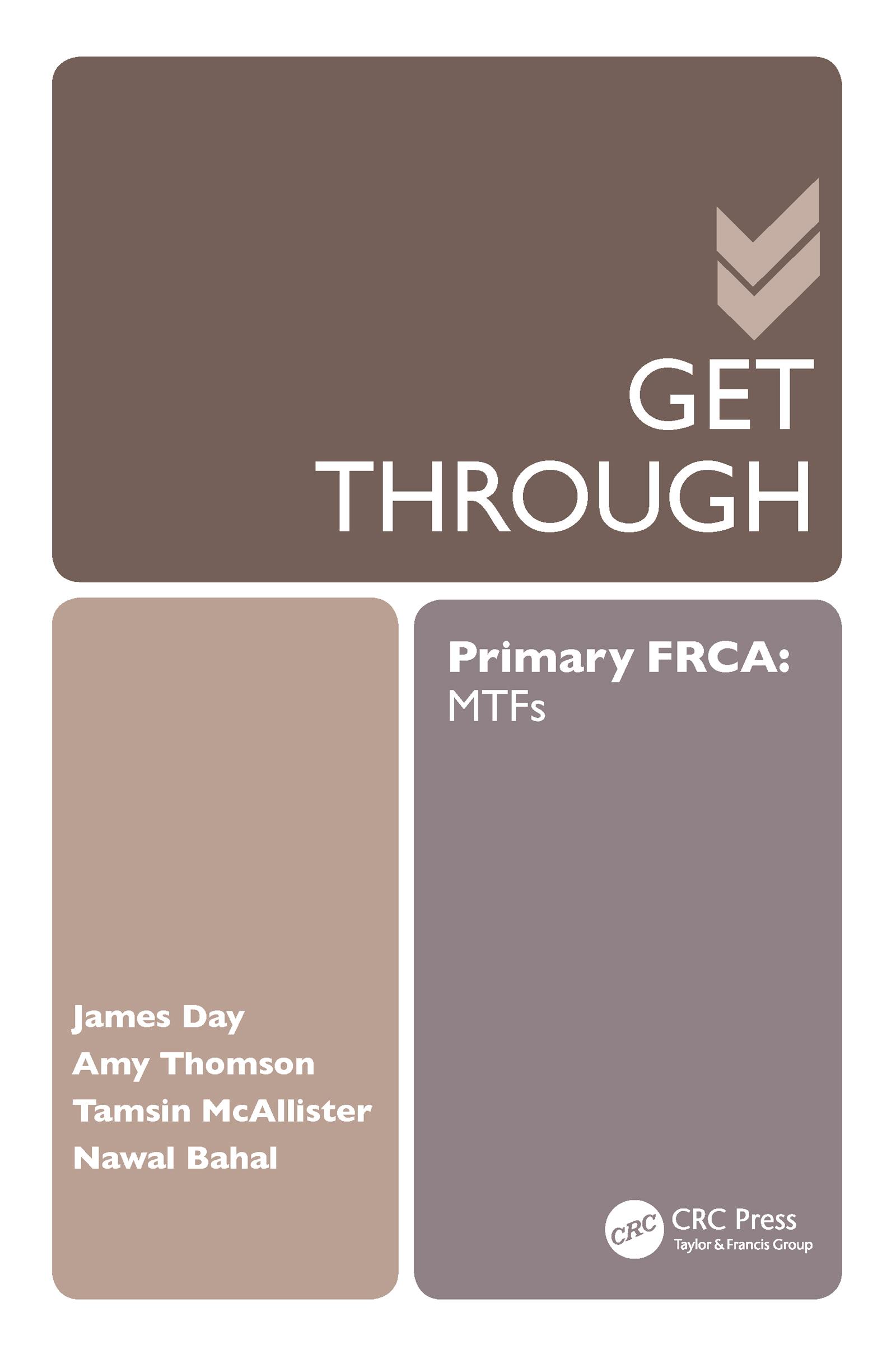 Get Through Primary FRCA: MTFs: Primary Frca: Mtfs(Get Through)
