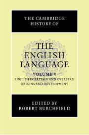 The Cambridge History of the English Language: English in Britain and Overseas : Origins and Development(Volume 5 The Cambridge History of the English Language 6 Volume Hardback Set)