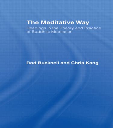 The Meditative Way: Readings in the Theory and Practice of Buddhist Meditation(English)
