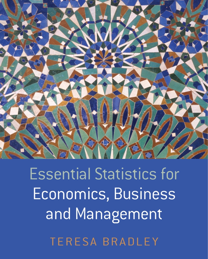 Essential Statistics for Economics, Business and Management: (English)