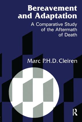 Bereavement and Adaptation: A Comparative Study of the Aftermath of Death(Series in Death, Dying, and Bereavement)