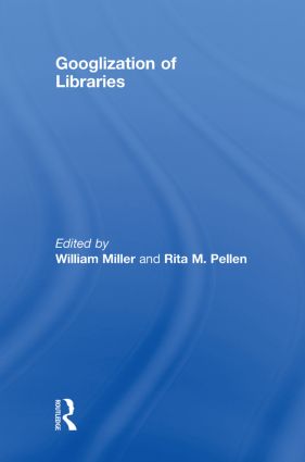 Googlization of Libraries: (468)