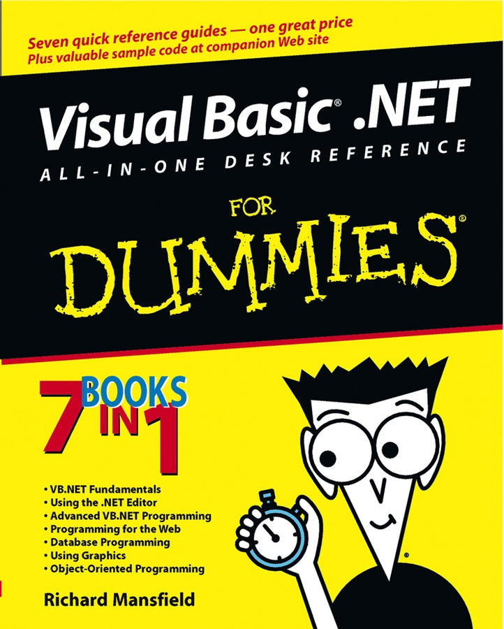Visual Basic .NET All-In-One Desk Reference For Dummies: (For Dummies)
