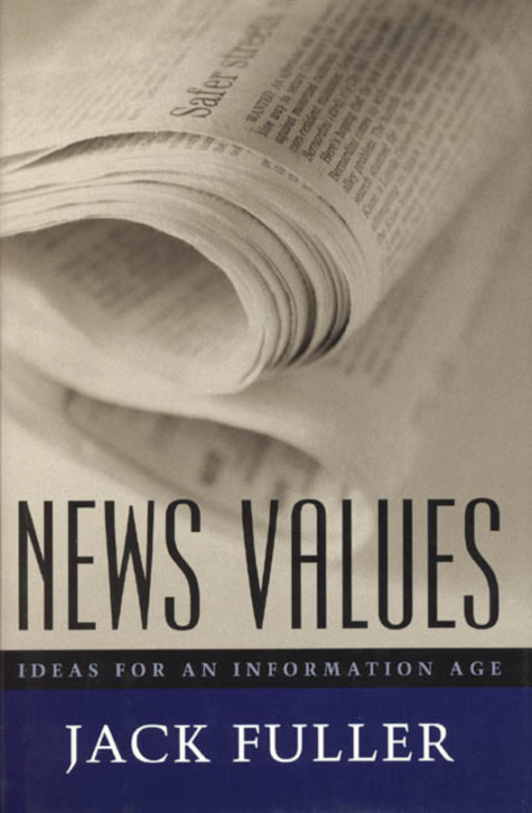 News Values: Ideas for an Information Age(Emersion: Emergent Village resources for communities of faith)