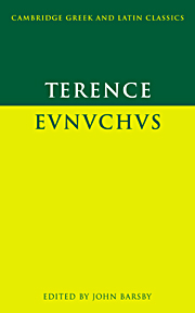 Terence: Eunuchus: (Cambridge Greek and Latin Classics)