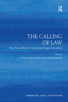 The Calling of Law: The Pivotal Role of Vocational Legal Education(Emerging Legal Education)