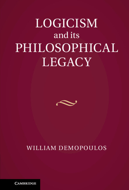 Logicism and its Philosophical Legacy