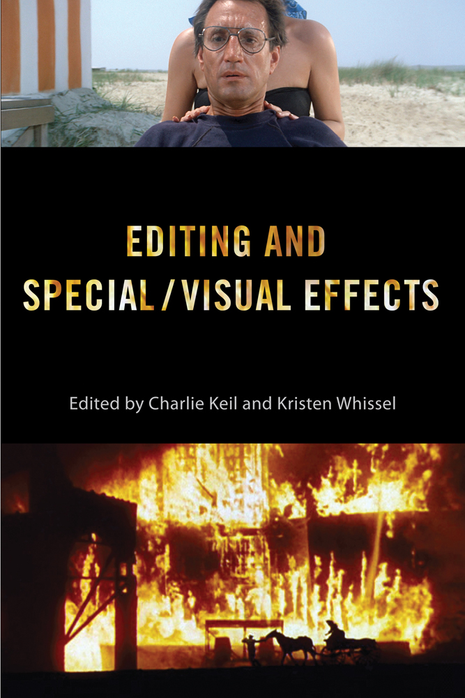 Editing and Special/Visual Effects: (Behind the Silver Screen Series)