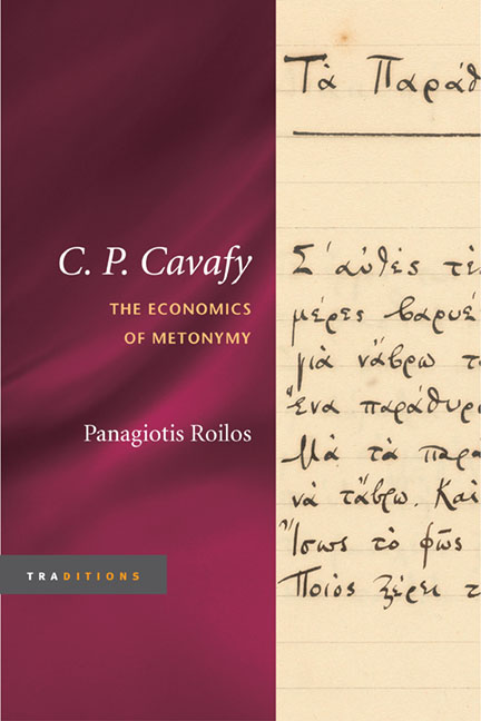 C. P. Cavafy: The Economics of Metonymy(Traditions)