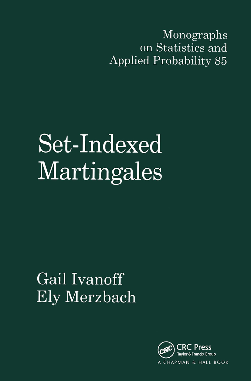 Set-Indexed Martingales: (Chapman & Hall/CRC Monographs on Statistics and Applied Probability)