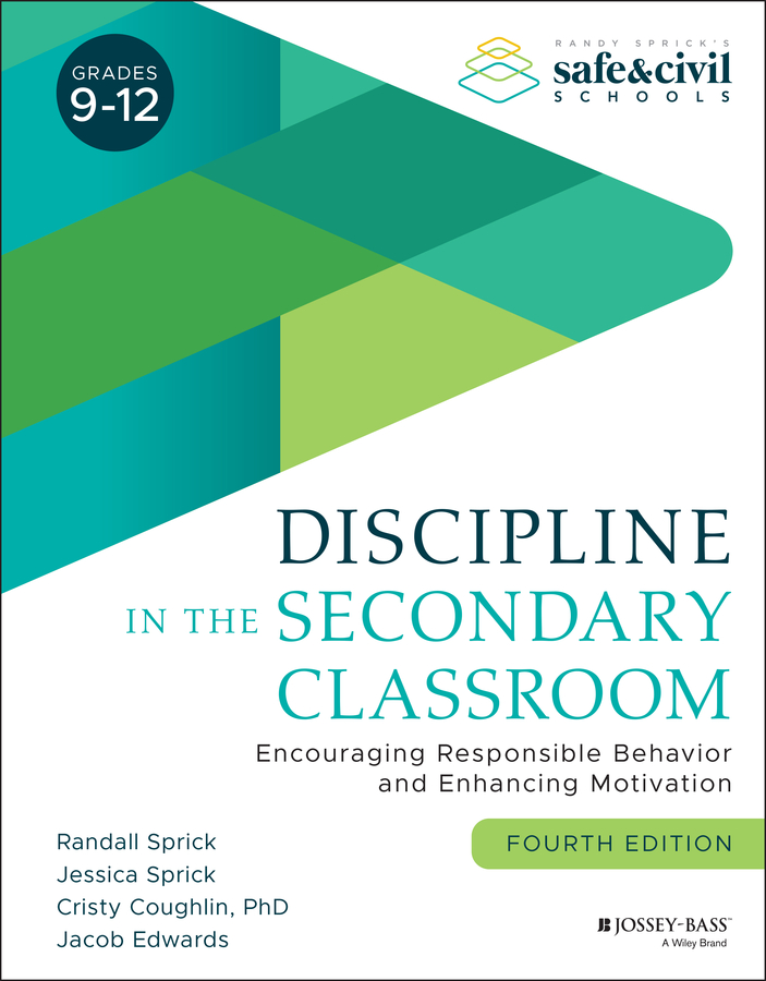Discipline in the Secondary Classroom: Encouraging Responsible Behavior and Enhancing Motivation