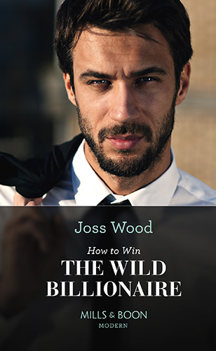 How To Win The Wild Billionaire