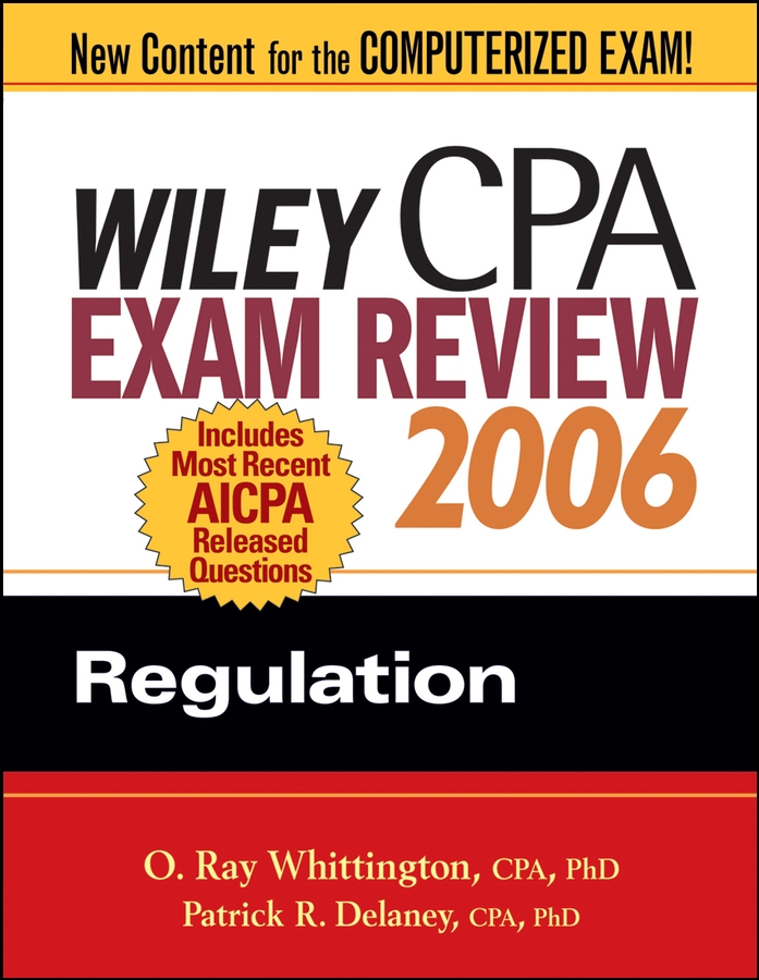 Wiley CPA Exam Review 2006: Regulation