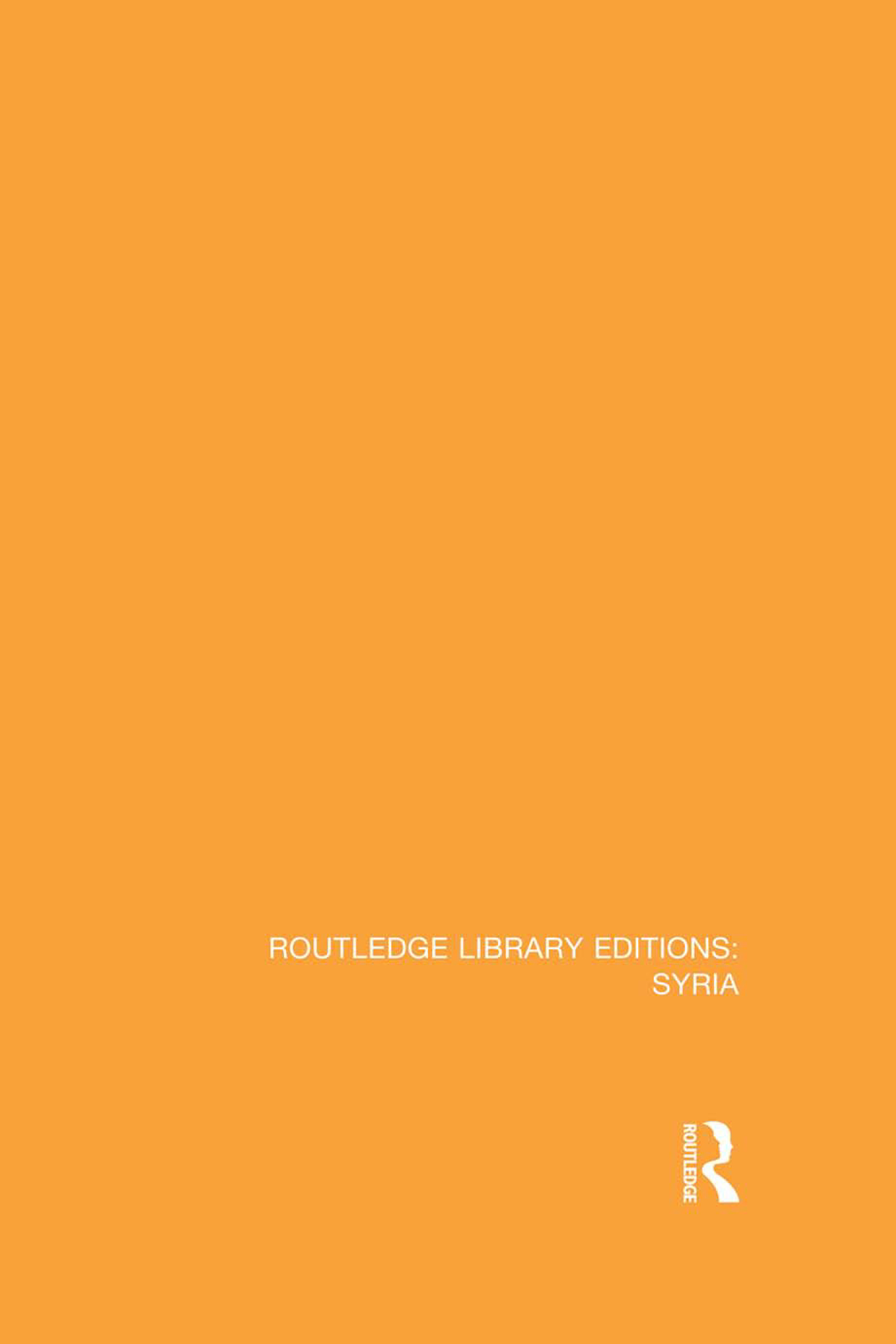 Routledge Library Editions: Syria: (Routledge Library Editions: Syria)