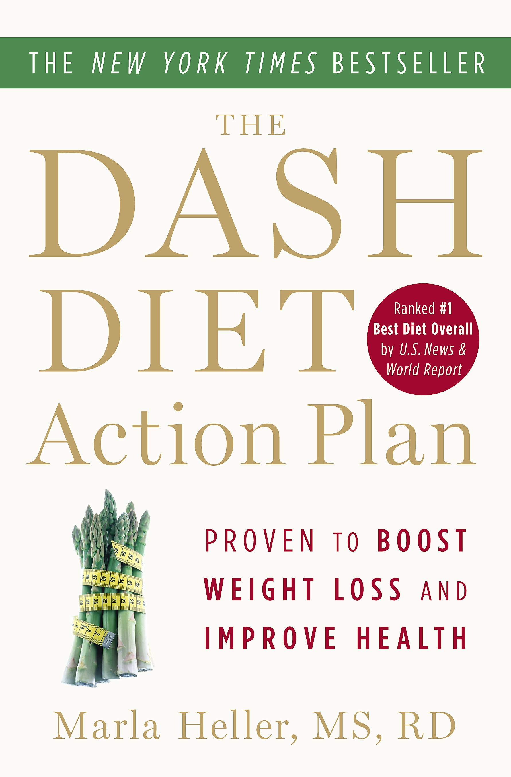 The Dash Diet Action Plan: Proven to Lower Blood Pressure and Cholesterol without Medication(Dash Diet Book)