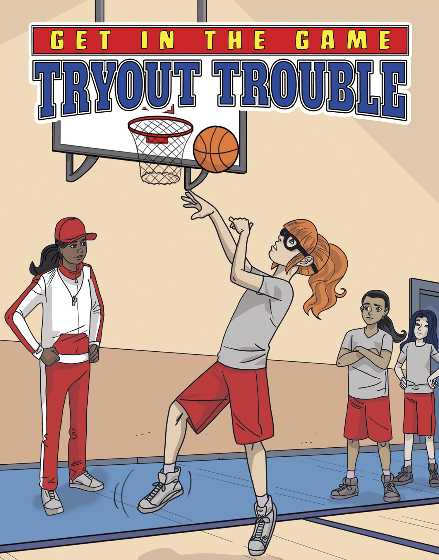 Tryout Trouble: (Get In the Game Set 2)