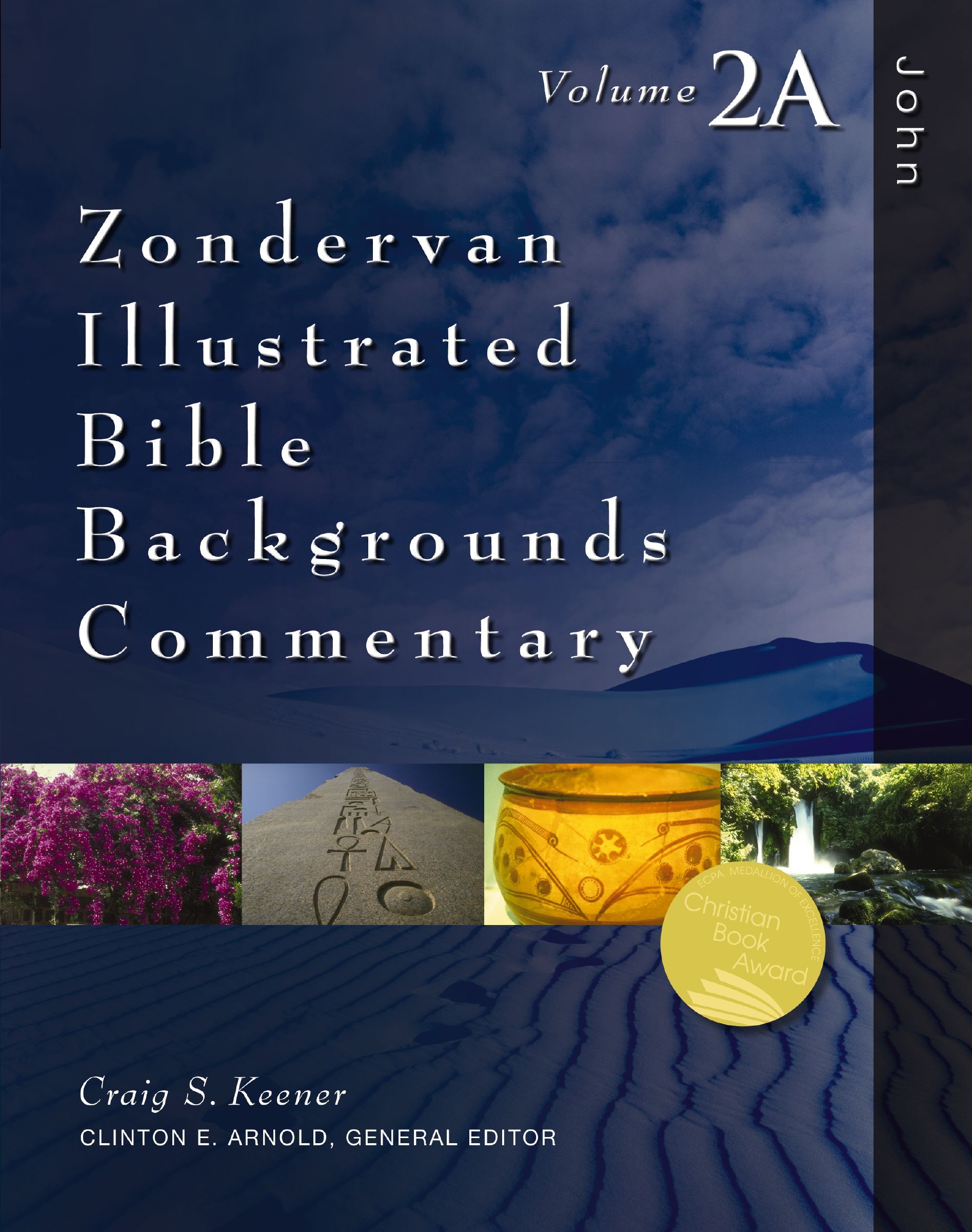 John: Volume 2A(Zondervan Illustrated Bible Backgrounds Commentary)